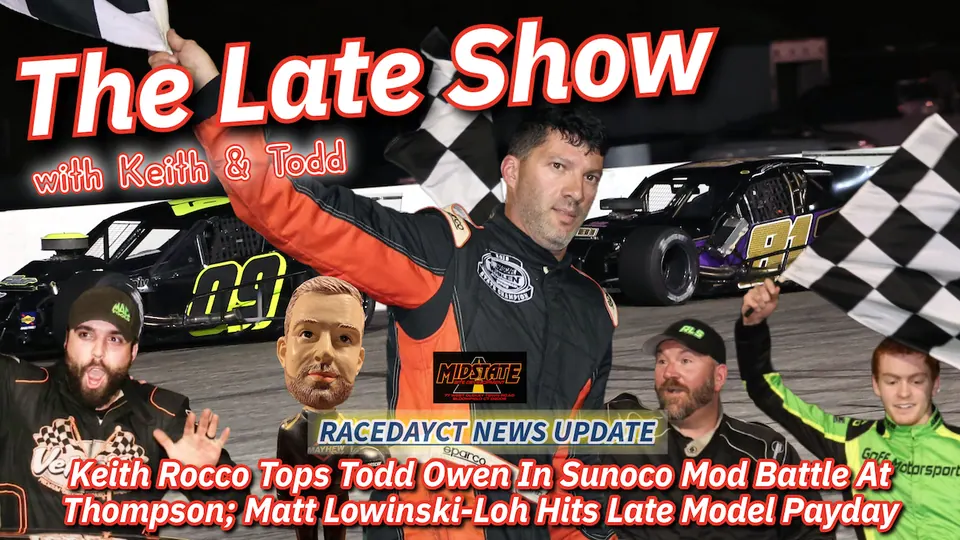 Late Show w/Keith & Todd: Sunoco Mod Supremacy at Thompson
