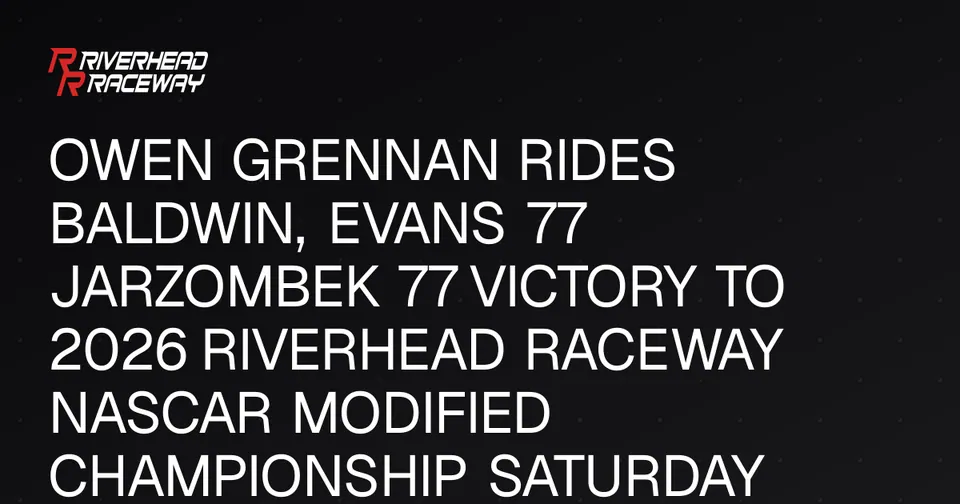 Grennan Wins 2nd Straight at Riverhead Raceway