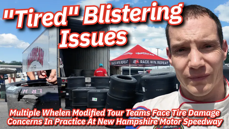 Whelen Mod Tour Teams Face Tire Damage Concerns at NHMS Practice