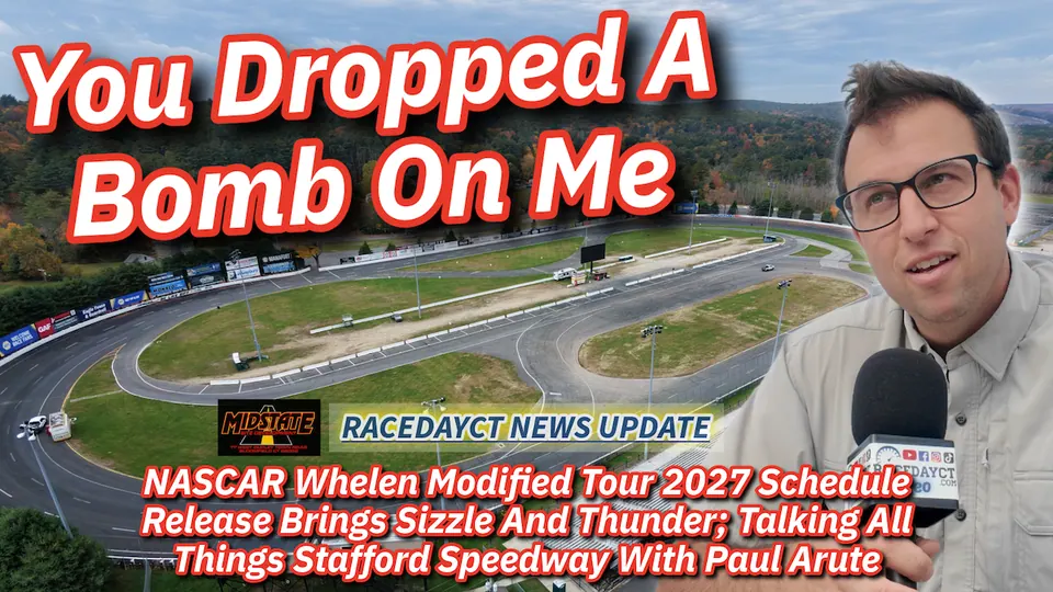 2027 NASCAR Whelen Mod Tour Schedule & Stafford Visit