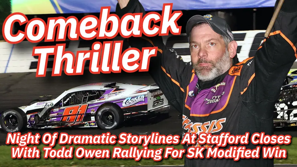 Todd Owen Leads Dramatic Night of Racing at Stafford