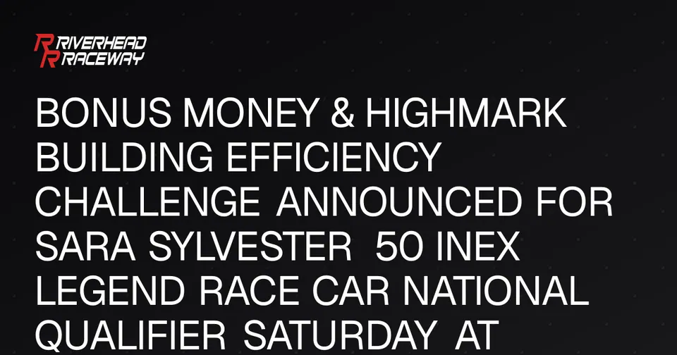 Bonus Money & Challenge Announced for Sara Sylvester INEX Legend Race Car