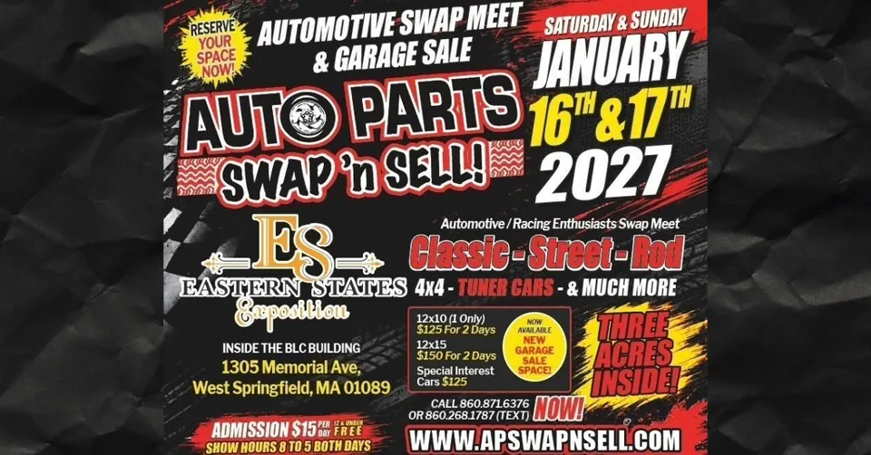 Autoparts Swap ‘N Sell Returns Jan. 16-17 2027 at Eastern States Exposition
