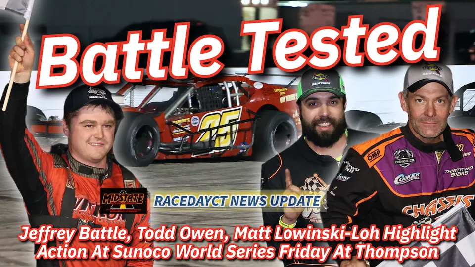 Battle Tested Drivers Shine at Thompson Sunoco World Series
